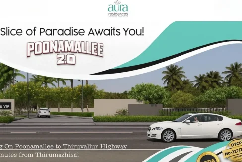 VIP Aura Residences Thirumazhisai – DTCP & RERA Approved Gated Community