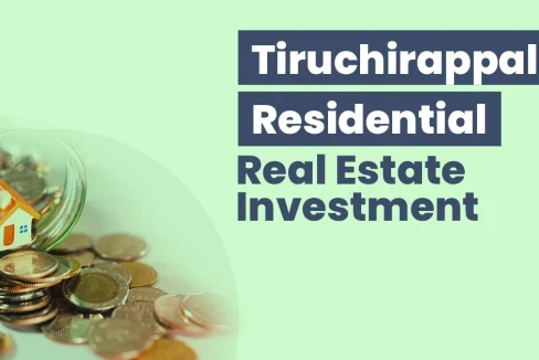 Trichy Real Estate